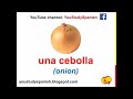 Spanish Lesson 43 - VEGETABLES in Spanish Food vocabulary FRUITS and VEGETABLES
