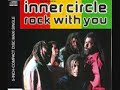 Rock With You (original with lyrics) - Inner Circle