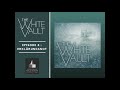The White Vault | Season 1 | Ep. 8 | Erklärungsnot