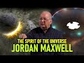 Jordan Maxwell - The Spirit of The Universe