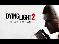 Dying Light 2 Stay Human - The Reason - Official Gameplay Trailer