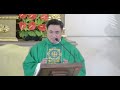 Homily of Fr. Jason Laguerta on June 22, 2024 @ 7AM