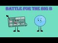 Battle for the big B new intro!