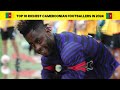 Top 10 Richest Cameroon Footballers (*shocking income) 2024