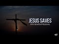 Jesus Saves | Baptist Music Virtual Ministry | 130 Baptist Churches