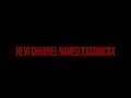 I have a new channel…