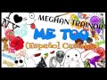 Me Too - Meghan Trainor (Español Cantable)