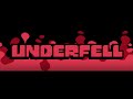 Underfell ~ Here They Are [Extended]