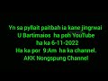 yn sa pyllait paitbah ia kane jingrwai u Bartimaios ha ka 6-11-2022 haka //AKK Nongspung Channel