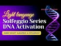 Light Language & Sound for DNA Activation & Heart Expansion | Solfeggio Series | 528hz
