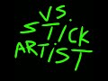 VS STICK ARTIST -Funky Menu-