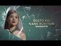 Gusto Ko Nang Bumitaw - Morissette (Lyrics) | From 