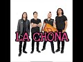 La Chona