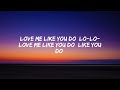 Ellie Goulding -  Love Me Like You Do (Lyrics)