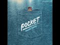 pocket - full album (feat. brian david gilbert, jeff liu, + more!)