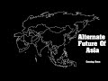 Alternate Future Of Asia Trailer