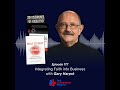 177. Integrating Faith Into Business with Gary Harpst