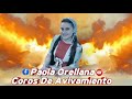 Hna Paola Orellana Coros De Avivamiento Para La Gloria De Dios