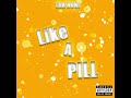 TRK NUNI - Like A Pill