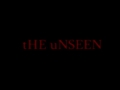The Unseen part 4
