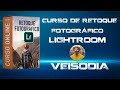 CURSO COMPLETO DE LIGHTROOM