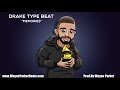 Drake Mellow Hip Hop Type Beat  'Memories