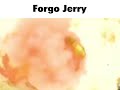 Forgo Jerry