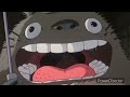 My Neighbor Totoro but it’s him doing the roar