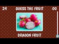 Guess The Fruit || Guess The Fruit By Emoji