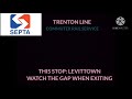 Septa Regional Rail (Trenton Line) Announcements (Trenton Transit Center - 30th Street Station