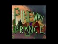 Pineway Prance