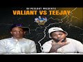 Teejay Vs Valiant (Full Clash 2024) Who Win ? 8765765245