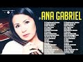 Ana Gabriel 30 Grandes Éxitos | Las Mejores Canciones de Ana Gabriel, Álbum Completo