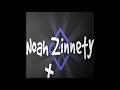 Noah Zinnety Full Intro