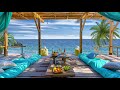 Beachside outdoor cafe -  Bossa Nova Jazz and Beach Sounds for a Refreshing Ambiance