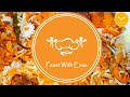 2 Best Beef Biryani Recipes By Feast With Ease