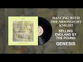 Genesis - Dancing With The Moonlight Knight (Official Audio)