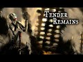 Tender Remains - Myuu