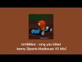 mrt98tkm - omg you killed kenny [Sparta Madhouse V3 Mix] || daycore/anti-nightcore/slowed down