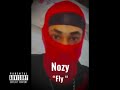 Nozy - Fly ( Audio Official )