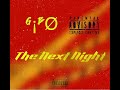 G¡BØ - The Next Night x Official Audio [Daily Story Chronicles]