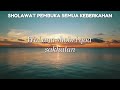 SHOLAWAT JIBRIL PEMBUKA PINTU REZEKI || Astaghfirullah || SHOLAWAT NABI MERDU TERBARU 2024