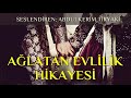 AĞLATAN İBRETLİK BİR EVLİLİK HİKAYESİ / Evli Çiftler ve Evlenecekler Bu Hikayeyi Mutlaka Dinleyin!