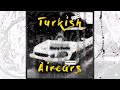 b4risd - Turkish Aircars ⚡️🇹🇷