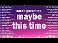 Maybe This Time - Sarah Geronimo, Sining💗Best OPM Tagalog Love Songs With Lyrics💗New OPM Songs 2024