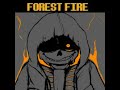 FOREST FIRE (Snowdin Dust Phase 2 | UNDERTALE: Final Showdown)