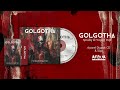 Golgotha | Spreading The Wings Of Hope (Full Album Stream)