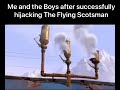 Me and the boys after successfully hijacking The Flying Scotsman