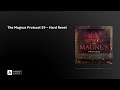 The Magnus Protocol 19 – Hard Reset