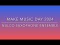 Make Music Day 2024 - Sectional Performances